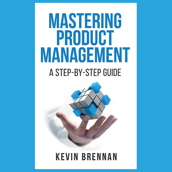 Mastering Product Management