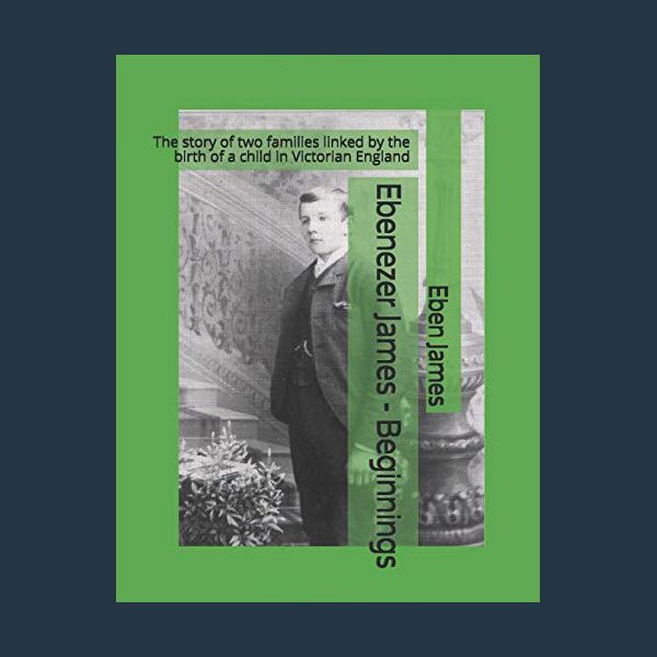 Ebenezer James – Beginnings