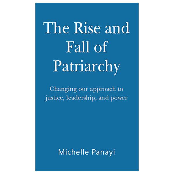 The Rise and Fall of Patriarchy