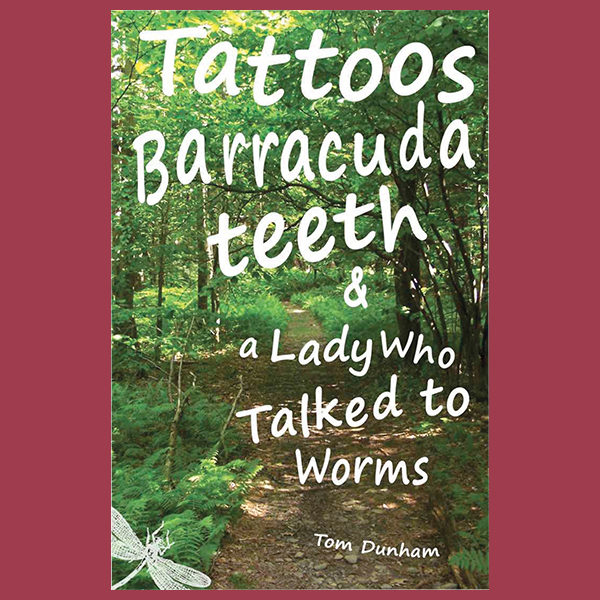 Tattoos, Barracuda Teeth, & a Lady Who Talked to Worms