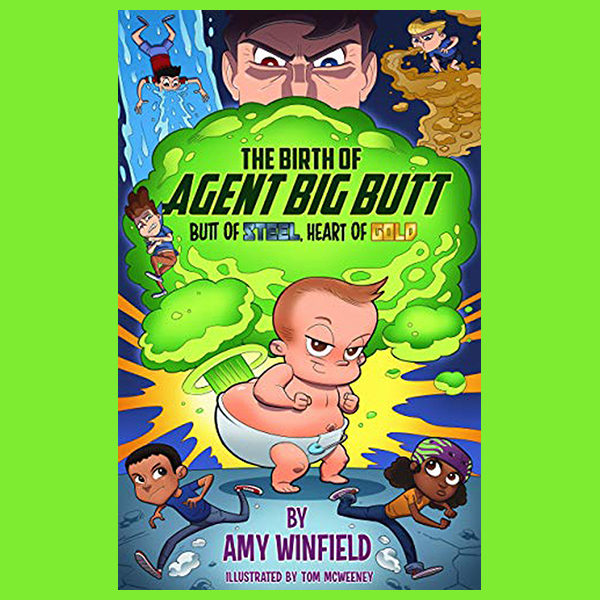 The Birth of Agent Big Butt