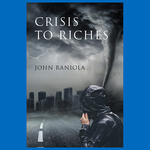 Crisis to Riches