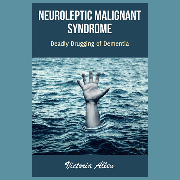 Neuroleptic Malignant Syndrome: Deadly Drugging of Dementia