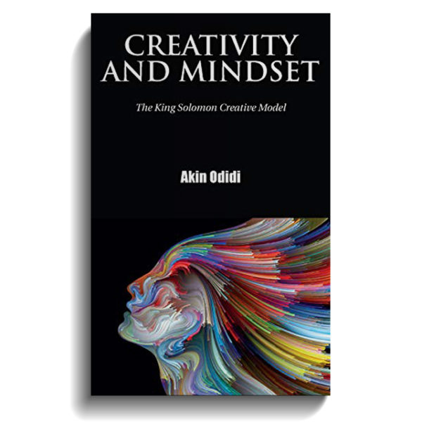 CREATIVITY AND MINDSET: The King Solomon Creative Model