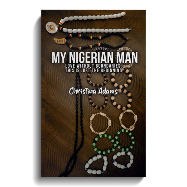 My Nigerian Man