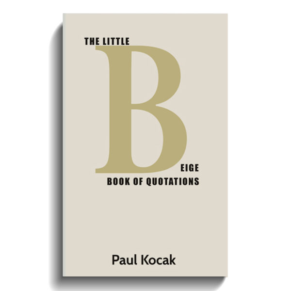 The Little Beige Book of Quotations