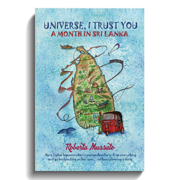 Universe, I Trust You: A Month in Sri Lanka